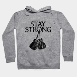 stay strong Hoodie